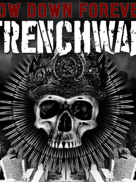 Trenchwar - Bow down forever